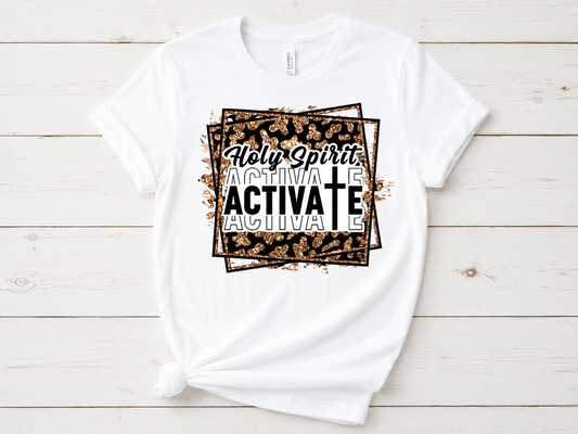 Holy Spirit Activate Tee