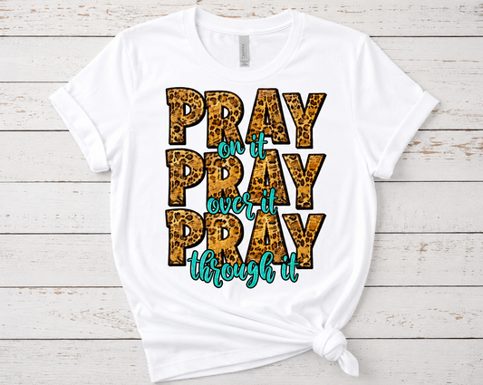 Pray on It Tee