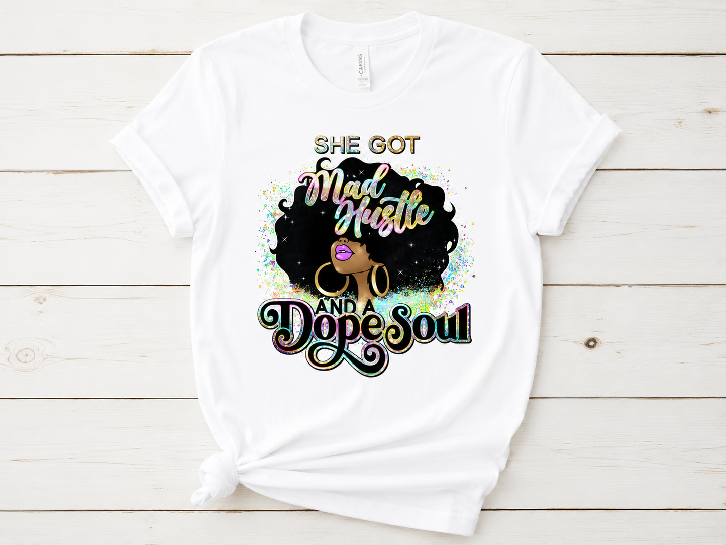 She Got Mad Hustle Tee