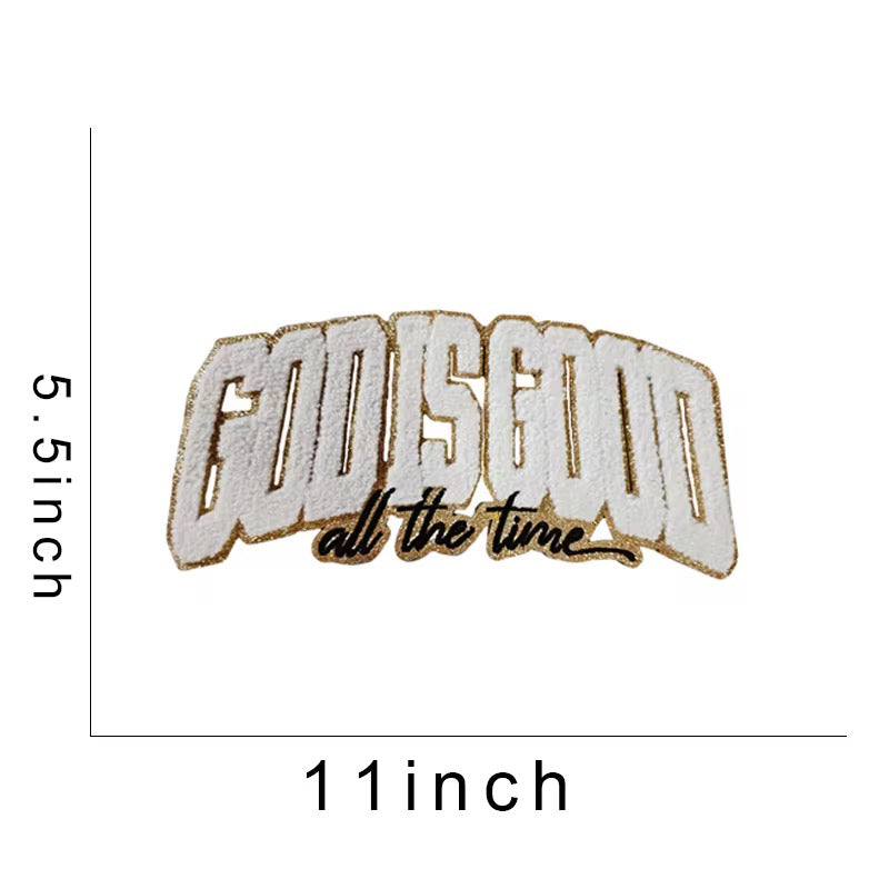 God is Good All The Time Chenille Patch