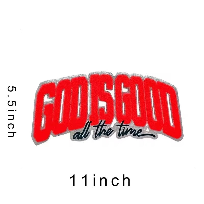 God is Good All The Time Chenille Patch