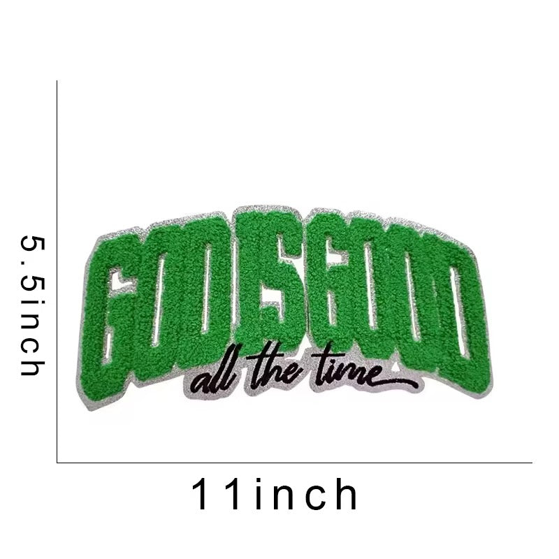 God is Good All The Time Chenille Patch