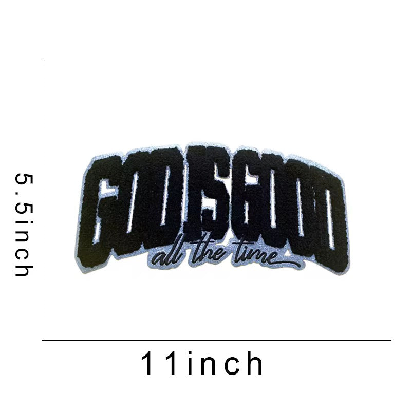God is Good All The Time Chenille Patch